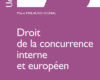 droit de la concurrence interne et europeen