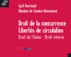 droit de la concurrence liberte de circulation