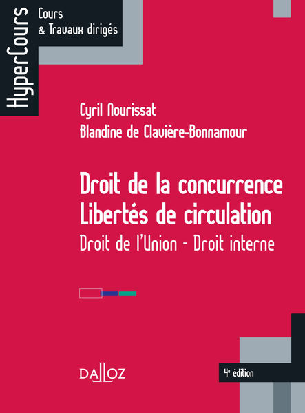 Droit de la concurrence   Liberté de circulation. ...