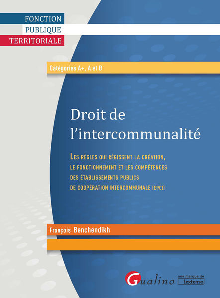Droit de l'intercommunalité 1 Droit de lintercommunalité