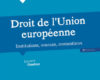 droit de lunion europeenne institutions sources