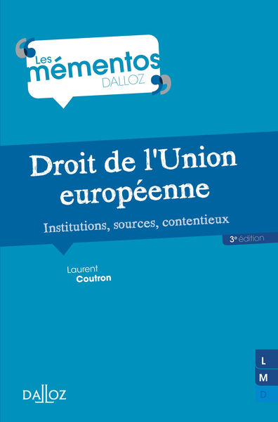 Droit de lUnion européenne. Institutions, sources...