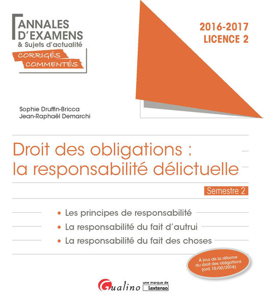 Droit des obligations : la responsabilité délictue... 1 Droit des obligations : la responsabilité délictue...
