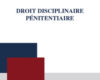 droit disciplinaire penitentiaire