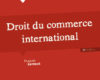 droit du commerce international 5e ed