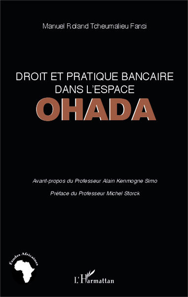 Droit et pratique bancaire dans l’espace OHADA 1 Droit et pratique bancaire dans l’espace OHADA