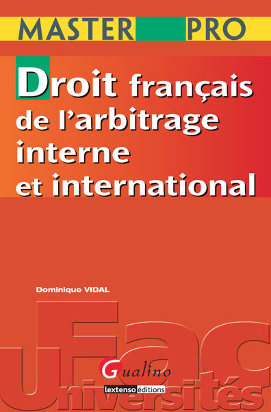 Droit français de larbitrage interne et internati...