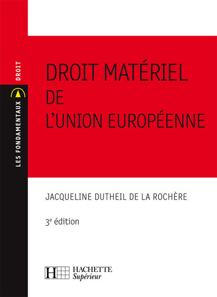 Droit matériel de lUnion Européenne