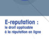 e reputation le droit applicable a la reputation