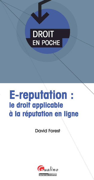 E réputation : le droit applicable à la réputation...