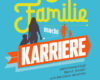 eine familie macht karriere