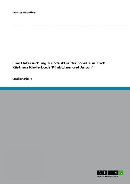 Eine Untersuchung zur Struktur der Familie in Eric...
