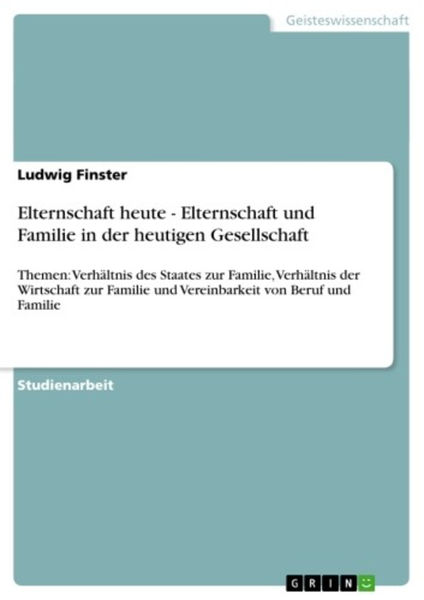 Elternschaft heute   Elternschaft und Familie in d...