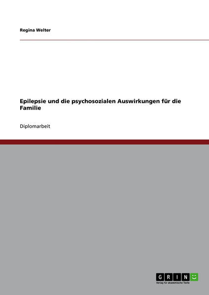 Epilepsie und die psychosozialen Auswirkungen für ... 1 Epilepsie und die psychosozialen Auswirkungen für ...