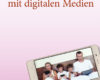 familie entspannter umgang mit digitalen medien