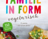 familie in form vegetarisch