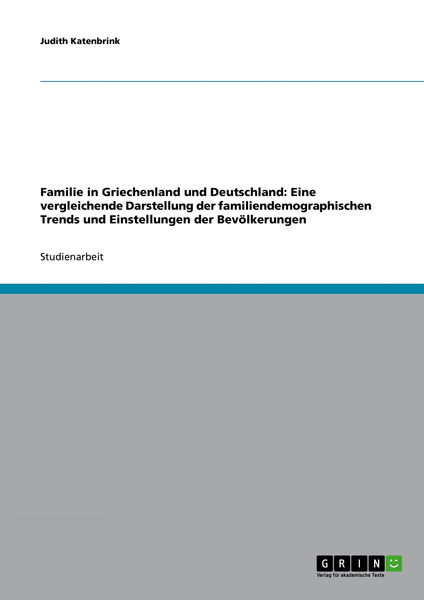 Familie in Griechenland und Deutschland: Eine verg...