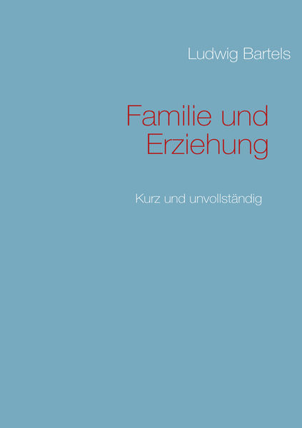 Familie und Erziehung