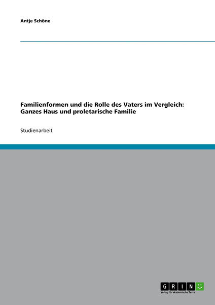 Familienformen und die Rolle des Vaters im Verglei... 1 Familienformen und die Rolle des Vaters im Verglei...
