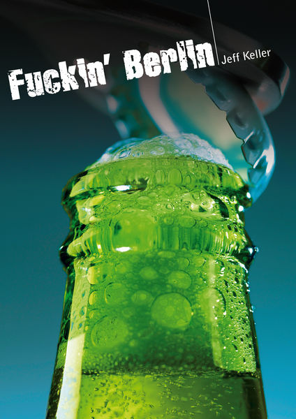 F****n Berlin (roman gay hard)