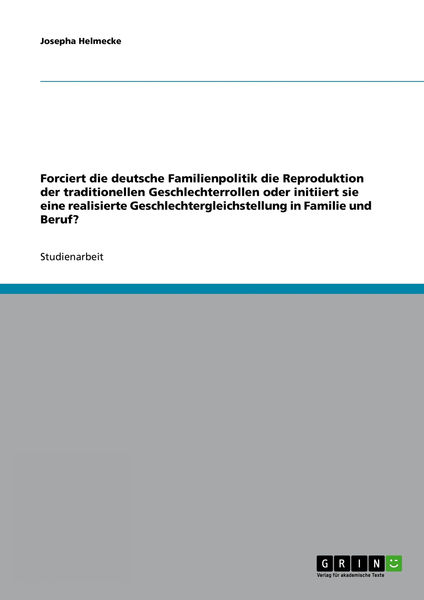 Forciert die deutsche Familienpolitik die Reproduk... 1 Forciert die deutsche Familienpolitik die Reproduk...