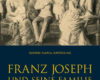franz joseph und seine familie