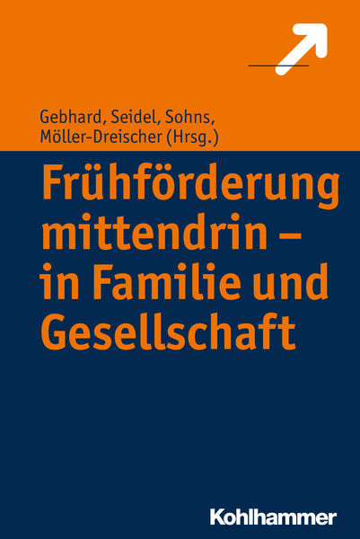 Frühförderung mittendrin   in Familie und Gesellsc...