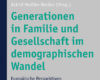 generationen in familie und gesellschaft im demogr