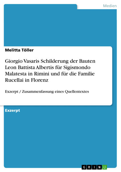 Giorgio Vasaris Schilderung der Bauten Leon Battis...