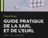Guide pratique de la SARL et de l'EURL 49 guide pratique de la sarl et de leurl