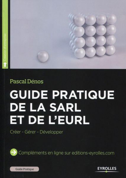 Guide pratique de la SARL et de lEURL