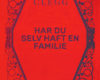 har du selv haft en familie
