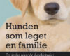hunden som leget en familie