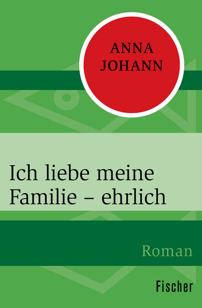 Ich liebe meine Familie – ehrlich 1 Ich liebe meine Familie – ehrlich
