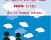 ich meine familie und 1000 leute die es besser w