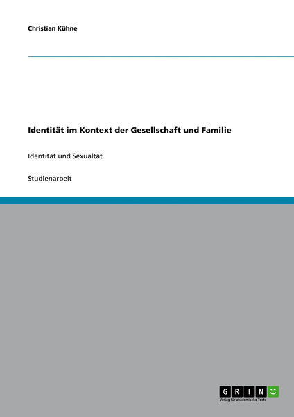 Identität im Kontext der Gesellschaft und Familie