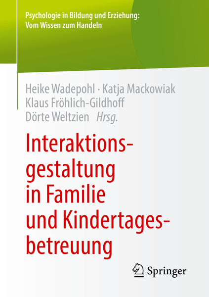 Interaktionsgestaltung in Familie und Kindertagesb...