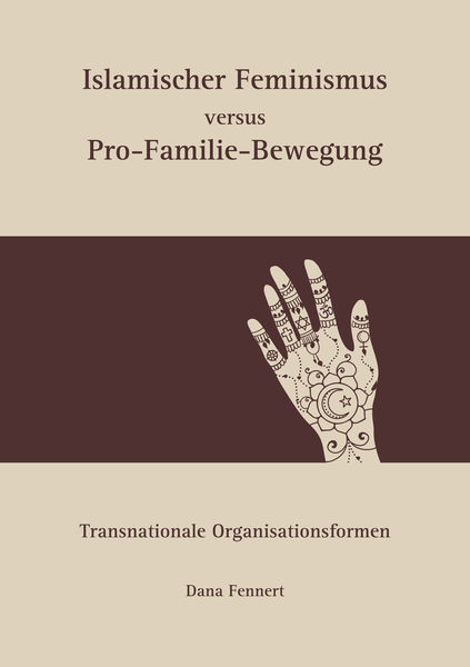 Islamischer Feminismus versus Pro Familie Bewegung