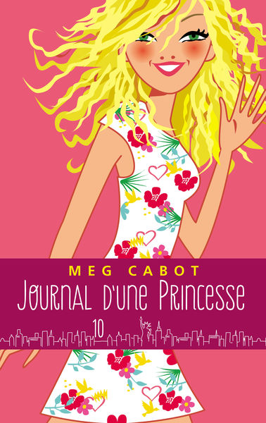 Journal dune princesse   Tome 10   Pour la vie