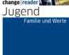 jugend familie und werte