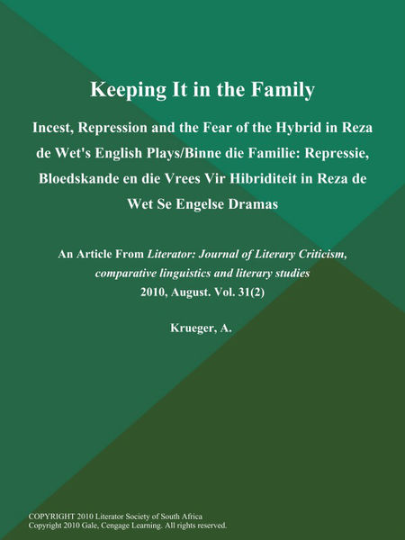 Keeping It in the Family: Incest, Repression and t...