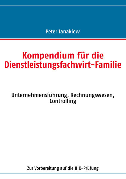 Kompendium für die Dienstleistungsfachwirt Familie