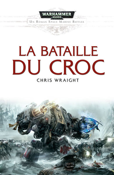 La Bataille du Croc 1 La Bataille du Croc