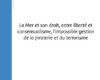 la mer et son droit entre liberte et consensualis