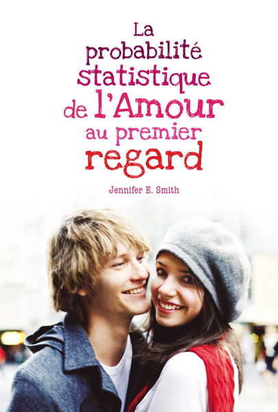 La probabilité statistique de l'amour au premier r... 1 La probabilité statistique de lamour au premier r...