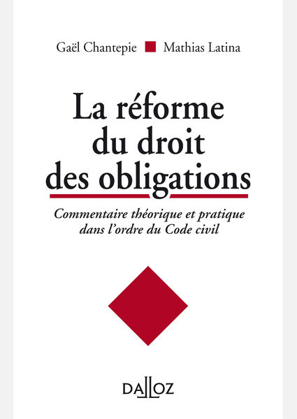 La réforme du droit des obligations. Commentaire t...