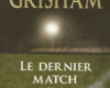 le dernier match