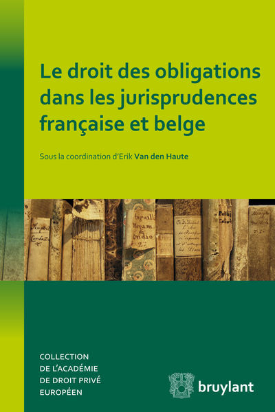 Le droit des obligations dans les jurisprudences f...