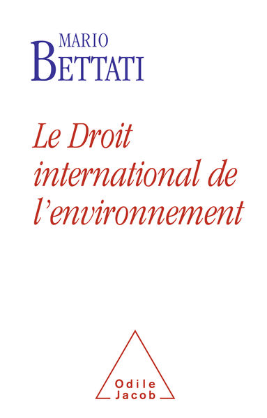 Le Droit international de l’environnement