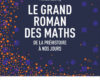 le grand roman des maths de la prehistoire a nos